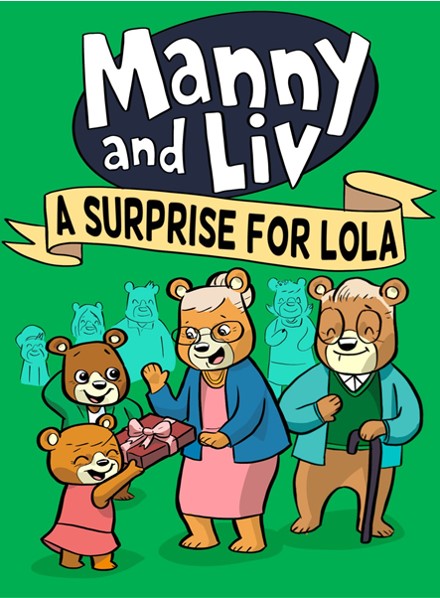 Manny and Liv - A Surprise For Lola